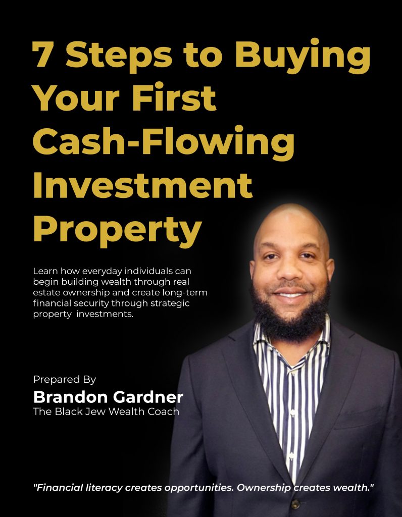 7 Steps to Buying Your First Cash Flowing Investment Property